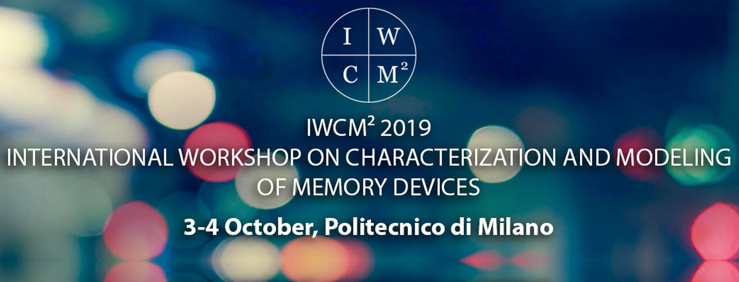 Immagine IWCM2 INTERNATIONAL WORKSHOP ON CHARACTERIZATION AND MODELING OF MEMORY DEVICES