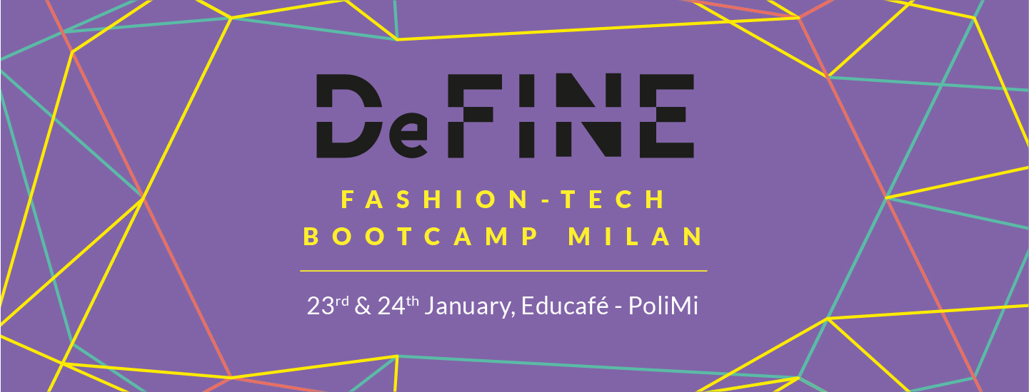 MILAN FASHION-TECH BOOTCAMP | DEFINE